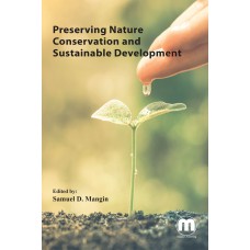 Preserving Nature Conservation and Sustainable Development